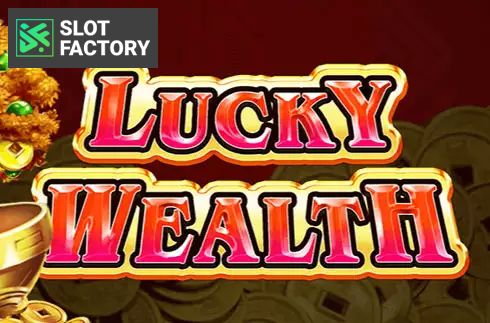 Lucky Wealth